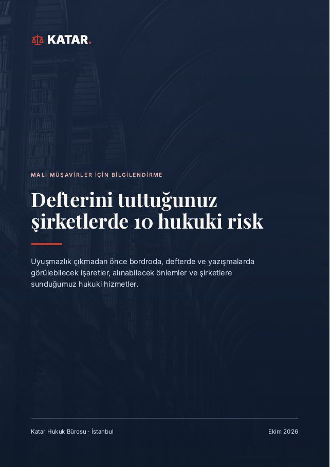 Defterini tuttuğunuz şirketlerde 10 hukuki risk